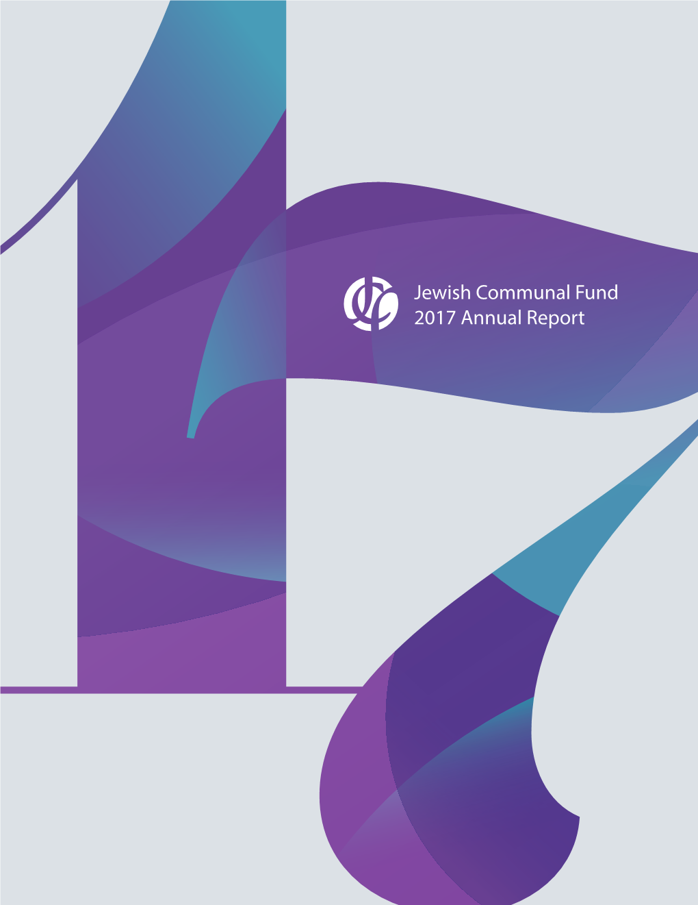 Jewish Communal Fund 2017 Annual Report