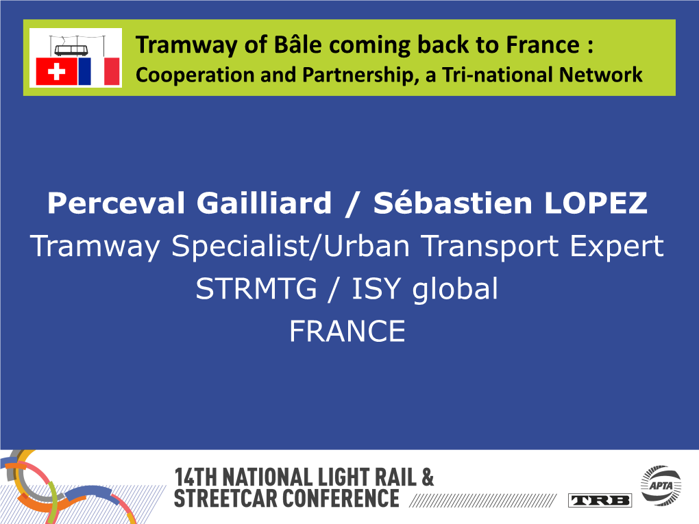 Tramway of Bâle Coming Back to France: Cooperation And