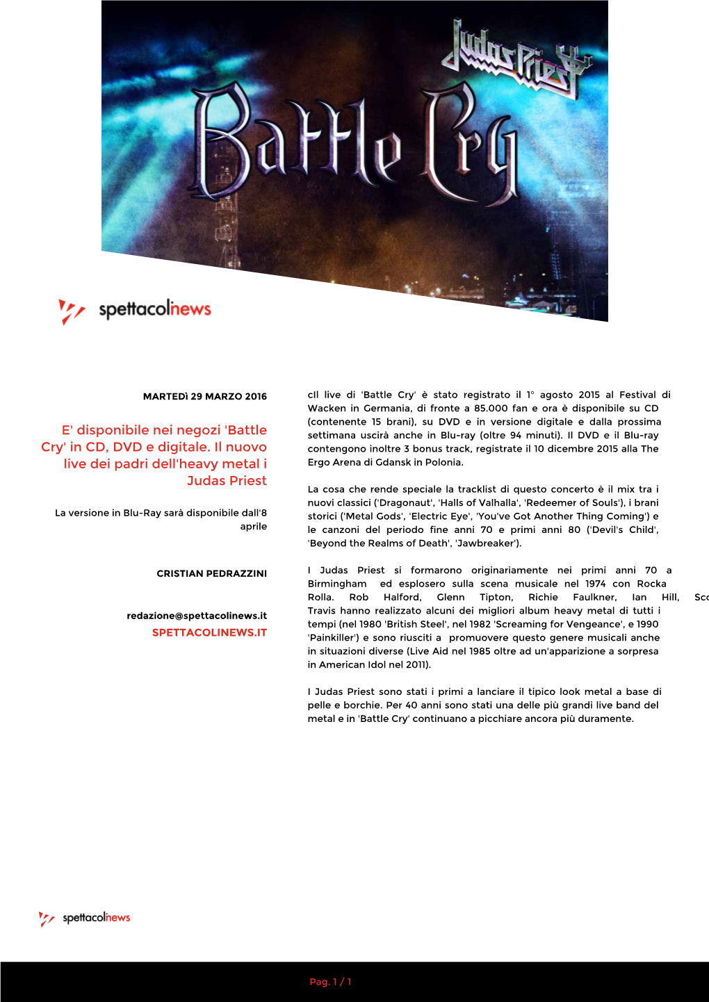 E' Disponibile Nei Negozi 'Battle Cry' in CD, DVD E Digitale. Il Nuovo Live Dei