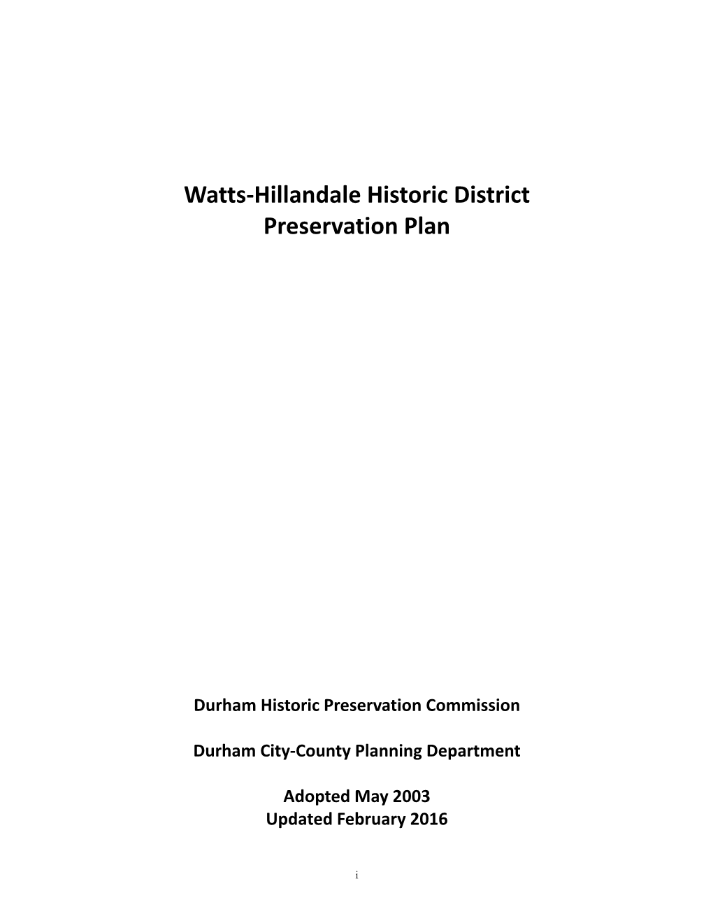 Watts-Hillandale Historic District Preservation Plan