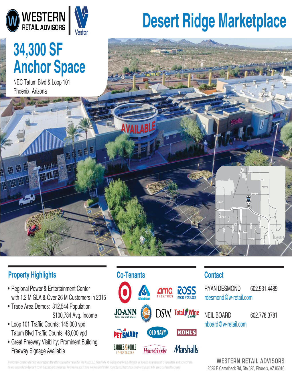 Desert Ridge Marketplace 34,300 SF Anchor Space NEC Tatum Blvd & Loop 101 Phoenix, Arizona