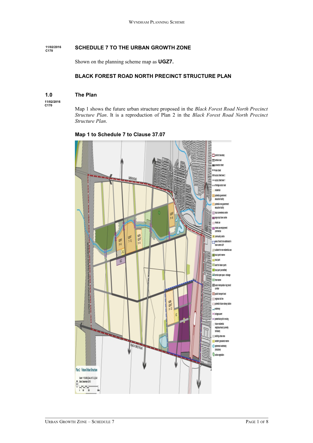 Shown on the Planning Scheme Map As UGZ7