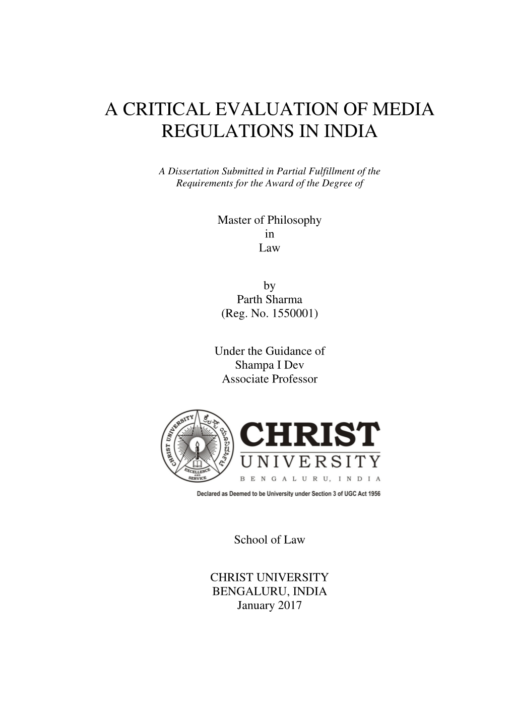 A Critical Evaluation of Media Regulations in India