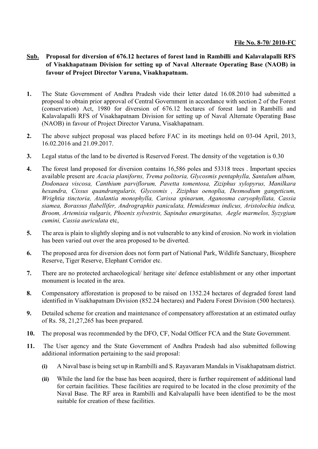 File No. 8-70/ 2010-FC Sub. Proposal for Diversion of 676.12 Hectares of Forest Land in Rambilli and Kalavalapalli RFS of Visakh