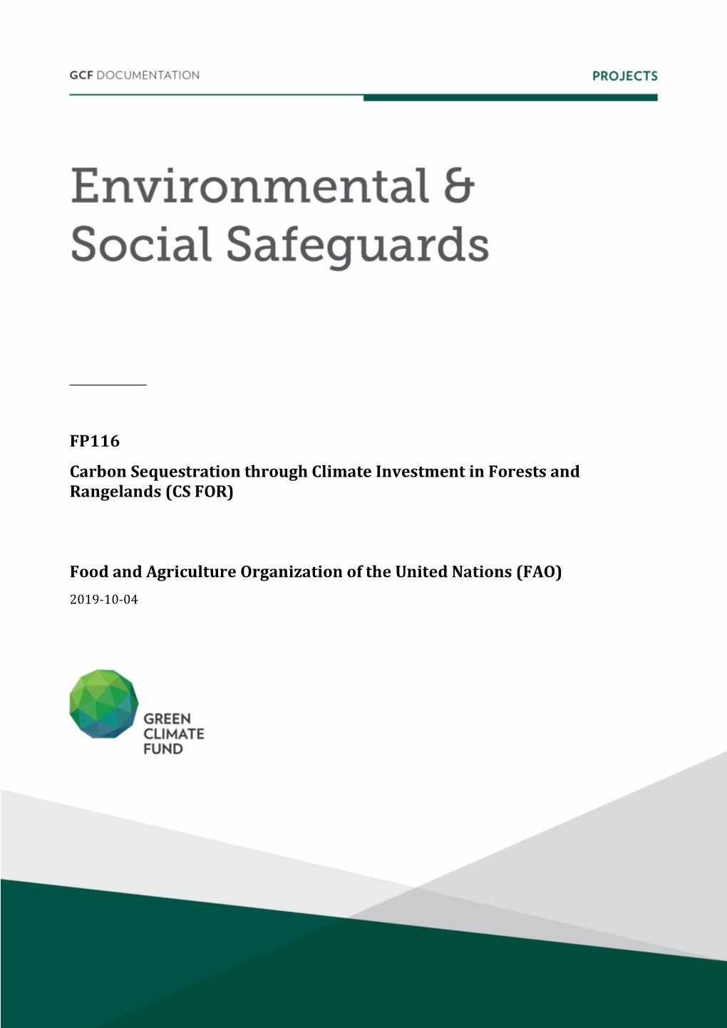 FP116 Carbon Sequestration Through Climate Investment in Forests and Rangelands (CS FOR)