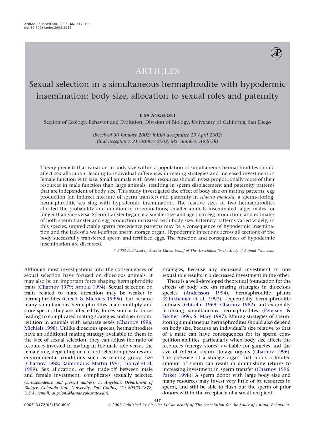 Sexual Selection in a Simultaneous Hermaphrodite with Hypodermic Insemination: Body Size, Allocation to Sexual Roles and Paternity