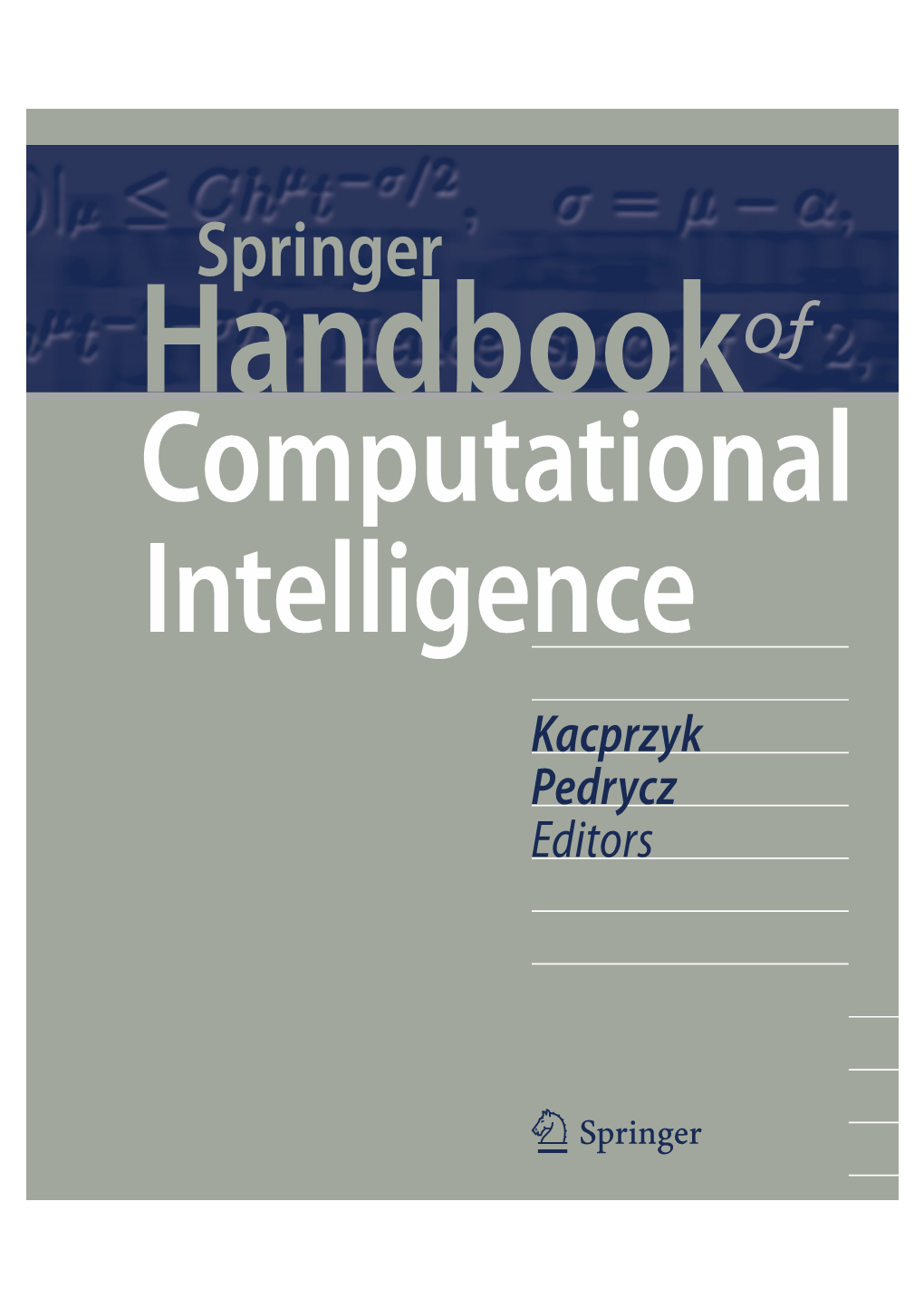 Springer Handbookoƒ Computational Intelligence Kacprzyk Pedrycz Editors