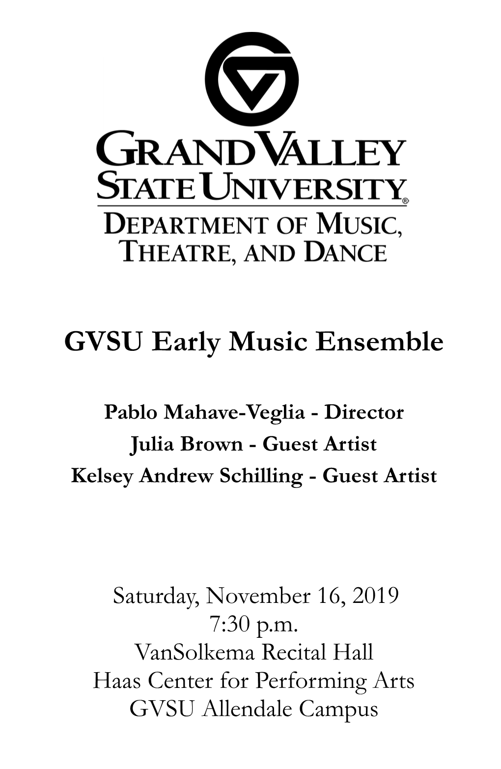 GVSU Early Music Ensemble Sunday, November 24, 2019 - 2:00 P.M