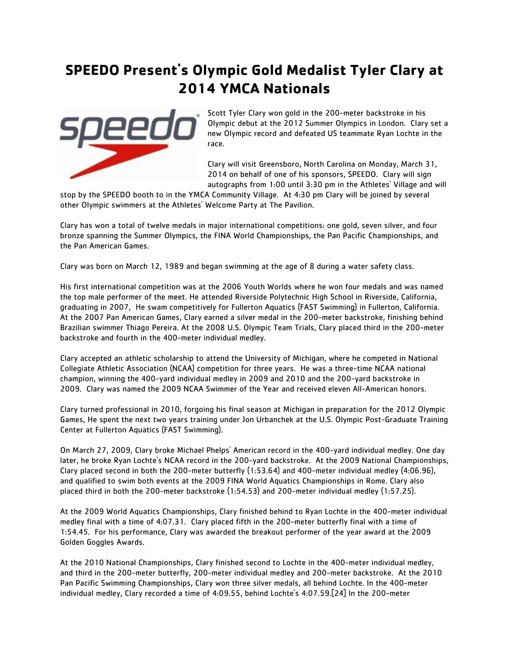 SPEEDO Present's Olympic Gold Medalist Tyler Clary at 2014 YMCA Nationals