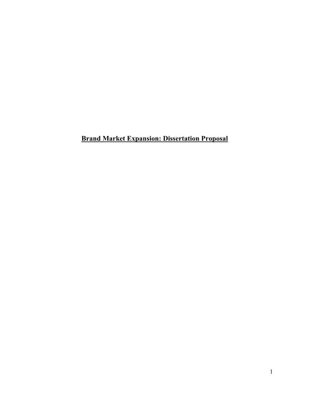 Brand Market Expansion: Dissertation Proposal