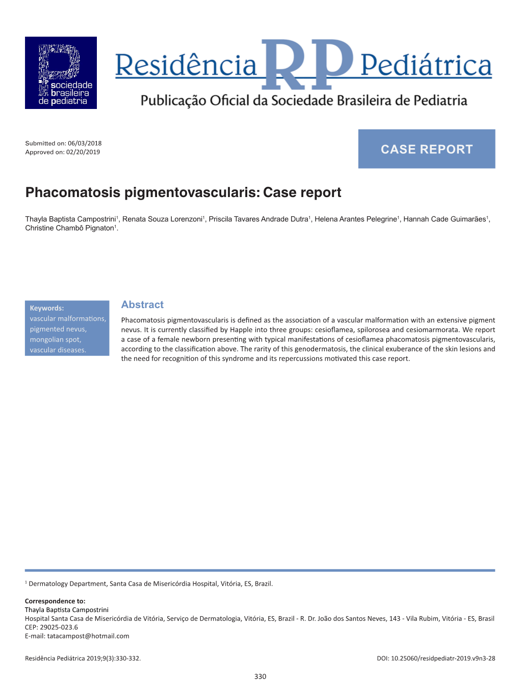 Phacomatosis Pigmentovascularis: Case Report