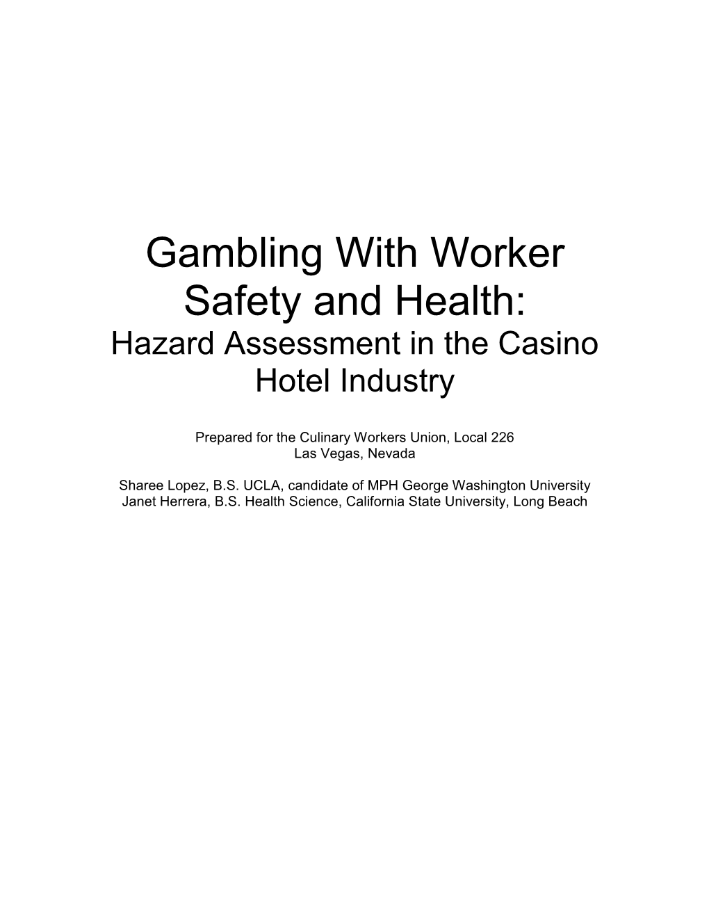 Gambling with Worker Safety and Health: Hazard Assessment in the Casino Hotel Industry