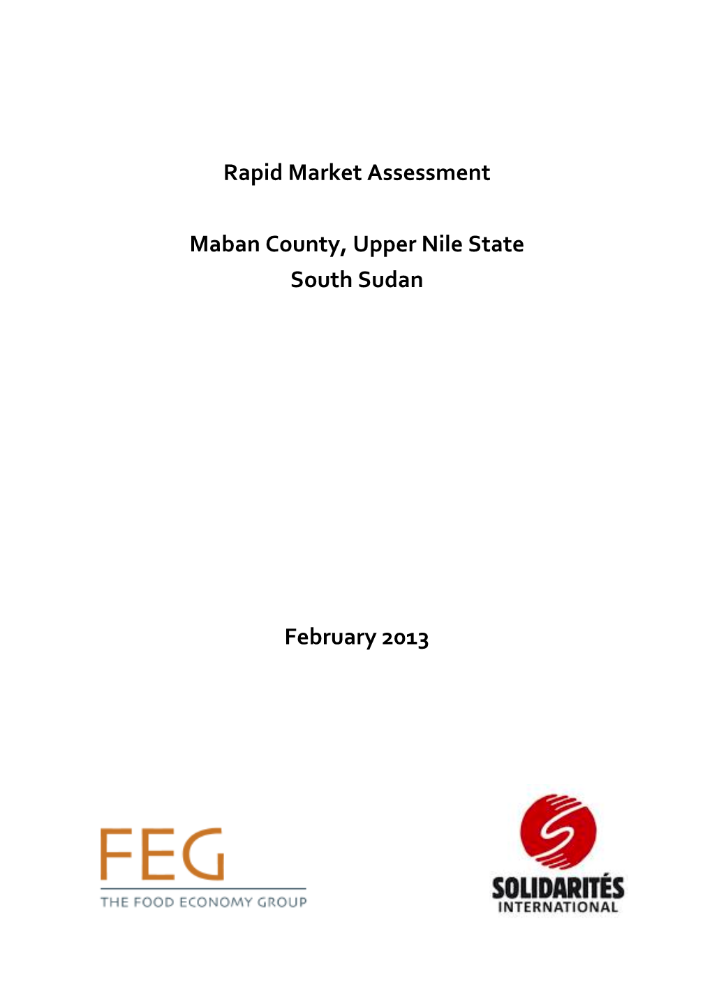 Rapid Market Assessment Maban County, Upper Nile State South