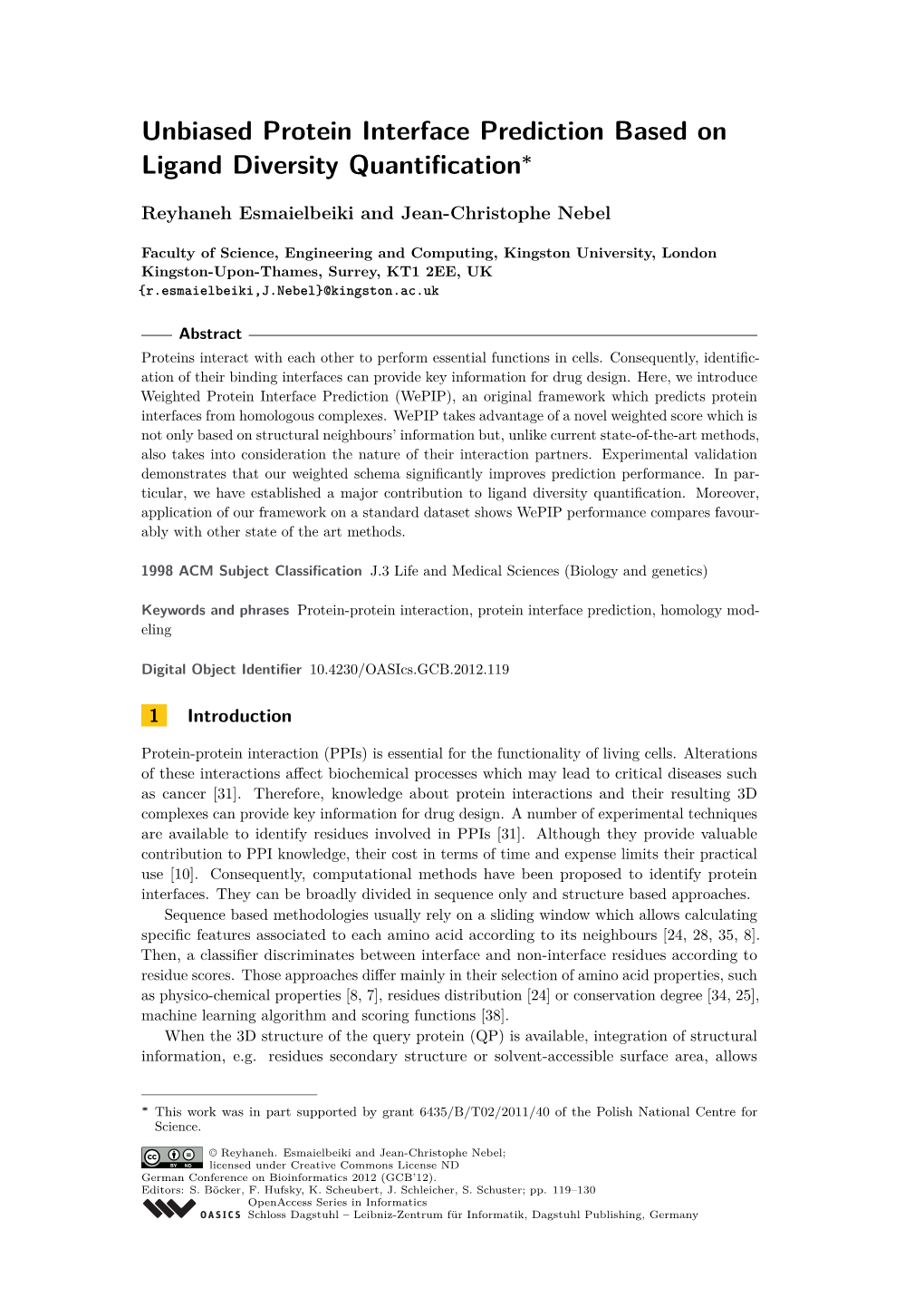 Unbiased Protein Interface Prediction Based on Ligand Diversity Quantiﬁcation∗