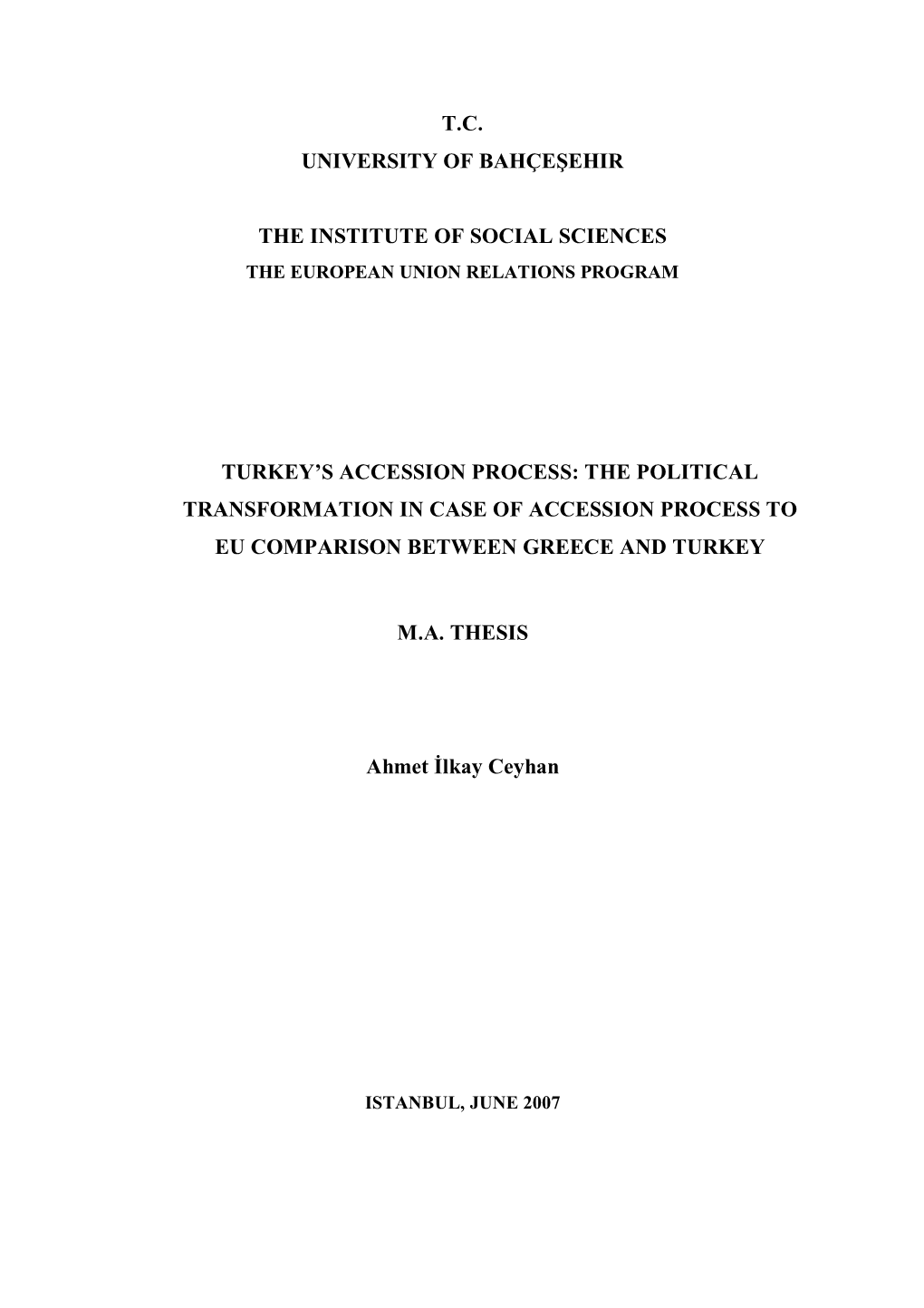 T.C. University of Bahçeşehir the Institute of Social