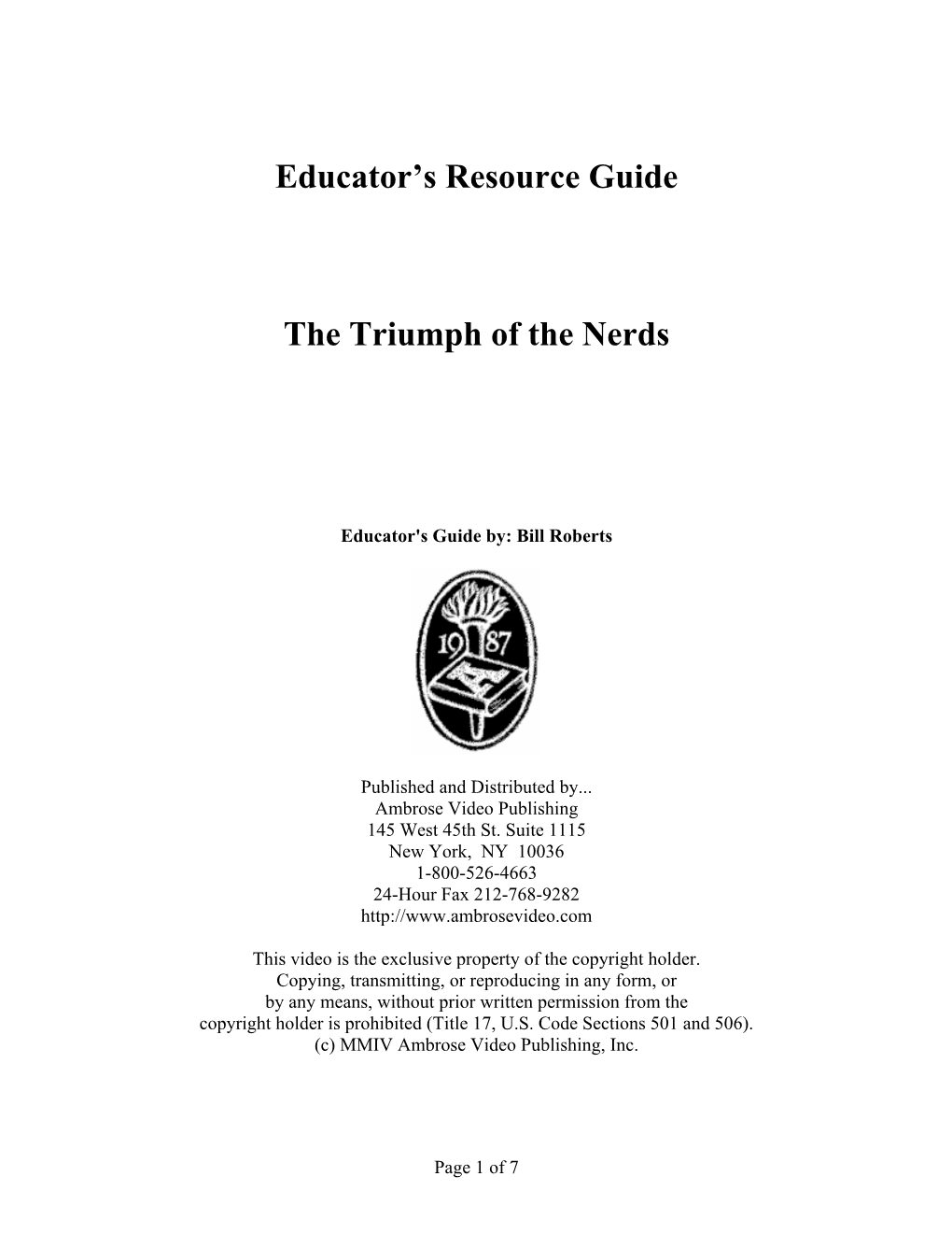 Educator's Resource Guide the Triumph of the Nerds