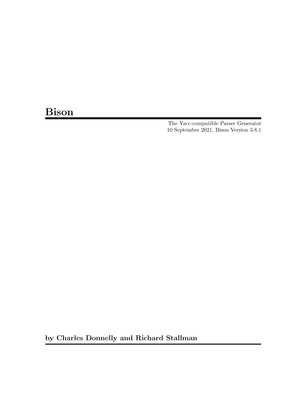 Bison the Yacc-Compatible Parser Generator 10 September 2021, Bison Version 3.8.1