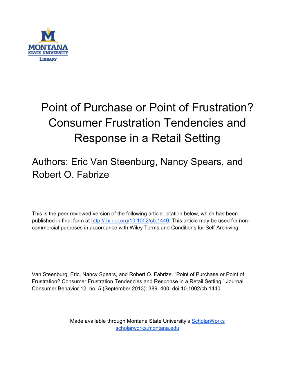 Point of Purchase Or Point of Frustration? Consumer Frustration Tendencies and Response in a Retail Setting