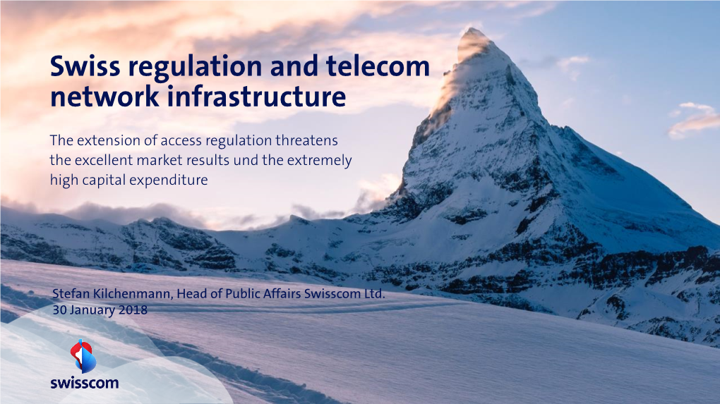 Swiss Regulation and Telecom Network Infrastructure by Stefan