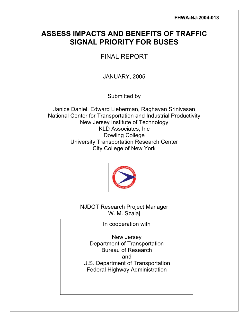 Assess Impacts and Benefits of Traffic Signal Priority for Buses