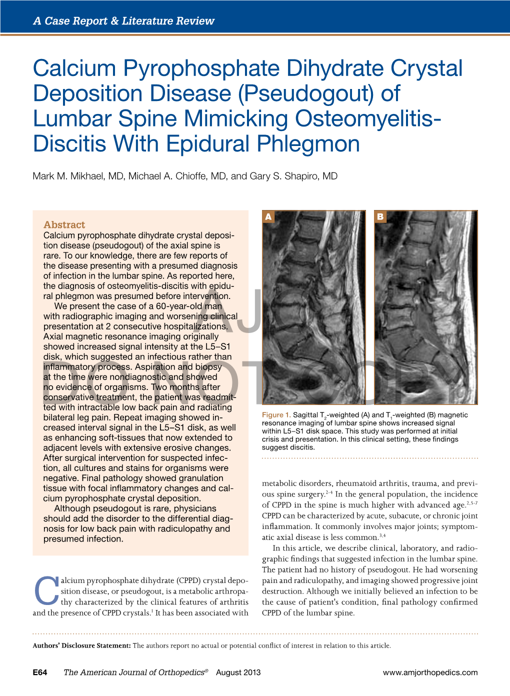 Calcium Pyrophosphate Dihydrate Crystal Deposition Disease (Pseudogout) of Lumbar Spine Mimicking Osteomyelitis- Discitis with Epidural Phlegmon