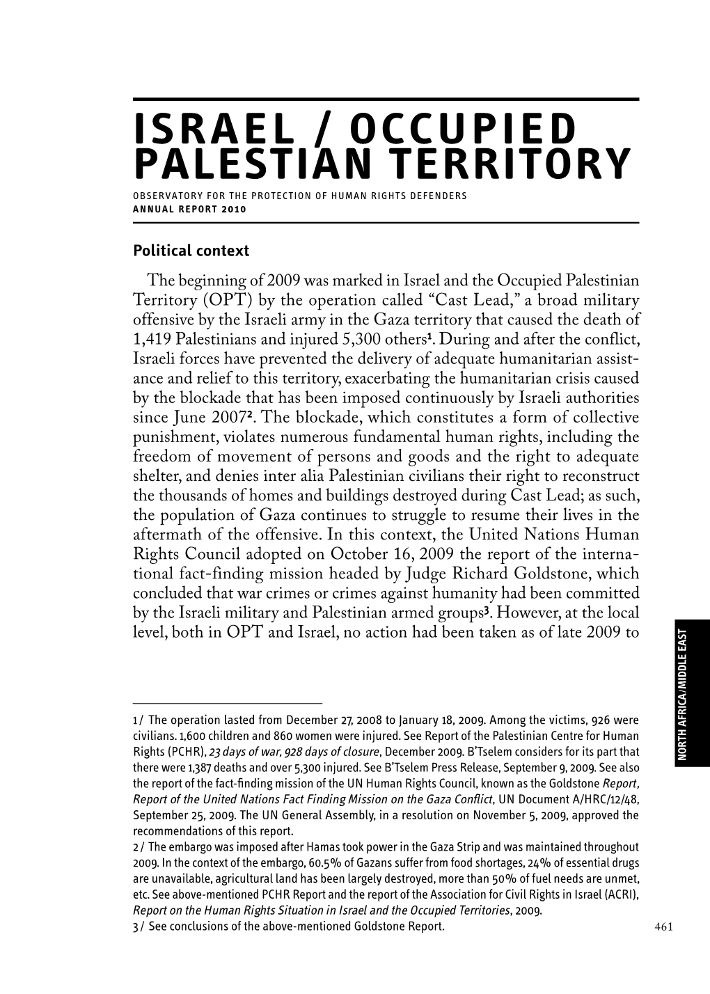 ISRAEL / OCCUPIED PALESTIAN TERRITORY Observatory for the Protection of Human Rights Defenders Annual Report 2010