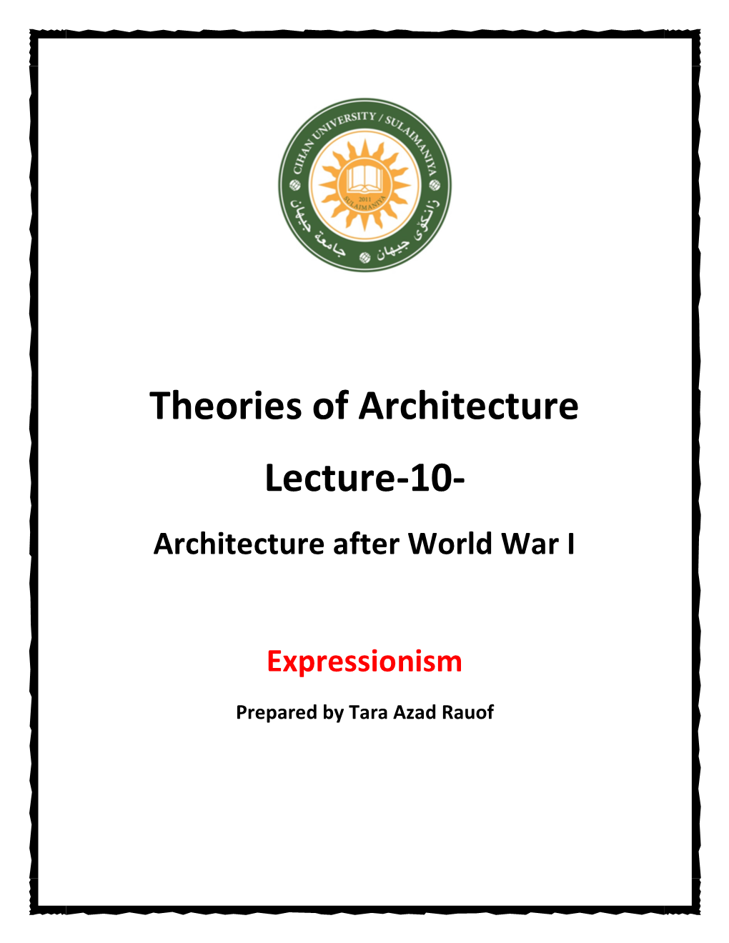 Theories of Architecture Lecture-10- Architecture After World War I