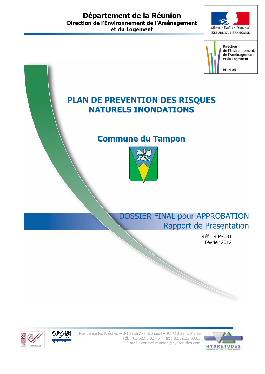 DOSSIER FINAL Pour APPROBATION Rapport De Présentation PLAN DE