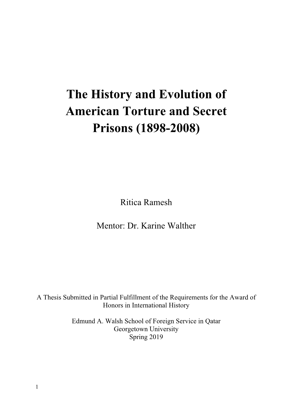 The History and Evolution of American Torture and Secret Prisons (1898-2008)