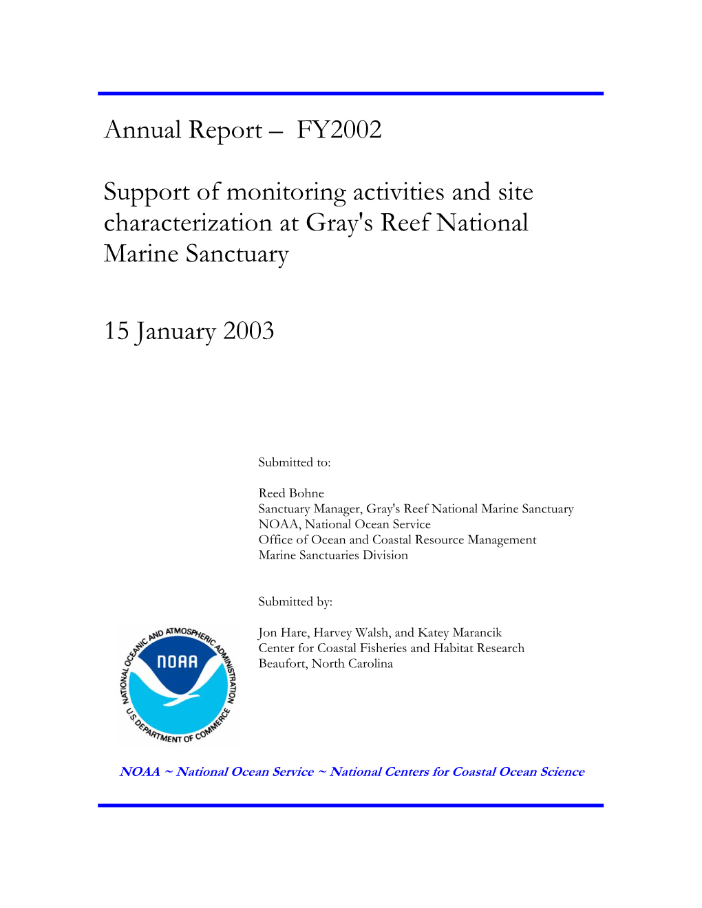 FY2002 Support of Monitoring Activities and Site Characterization At