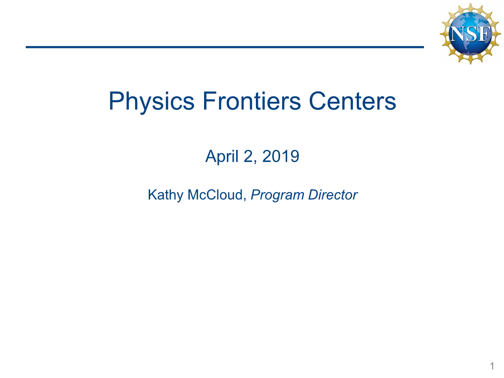 Overview of Physics Frontiers Centers