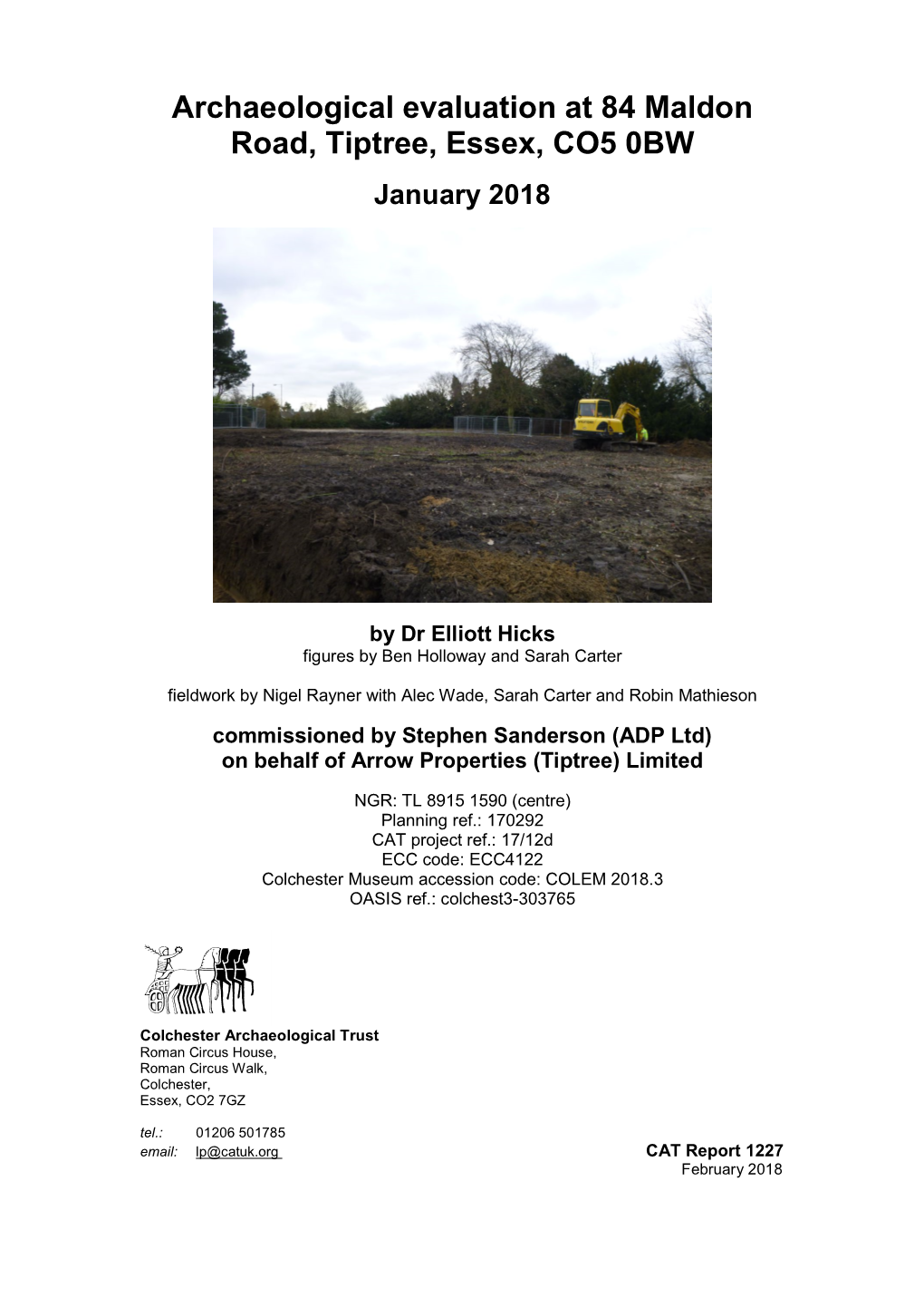 Archaeological Evaluation at 84 Maldon Road, Tiptree, Essex, CO5 0BW