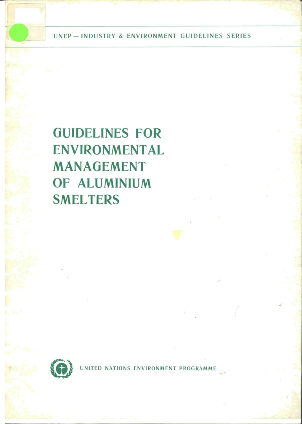 Guidelines for Environmental Management of Aluminium Smelters