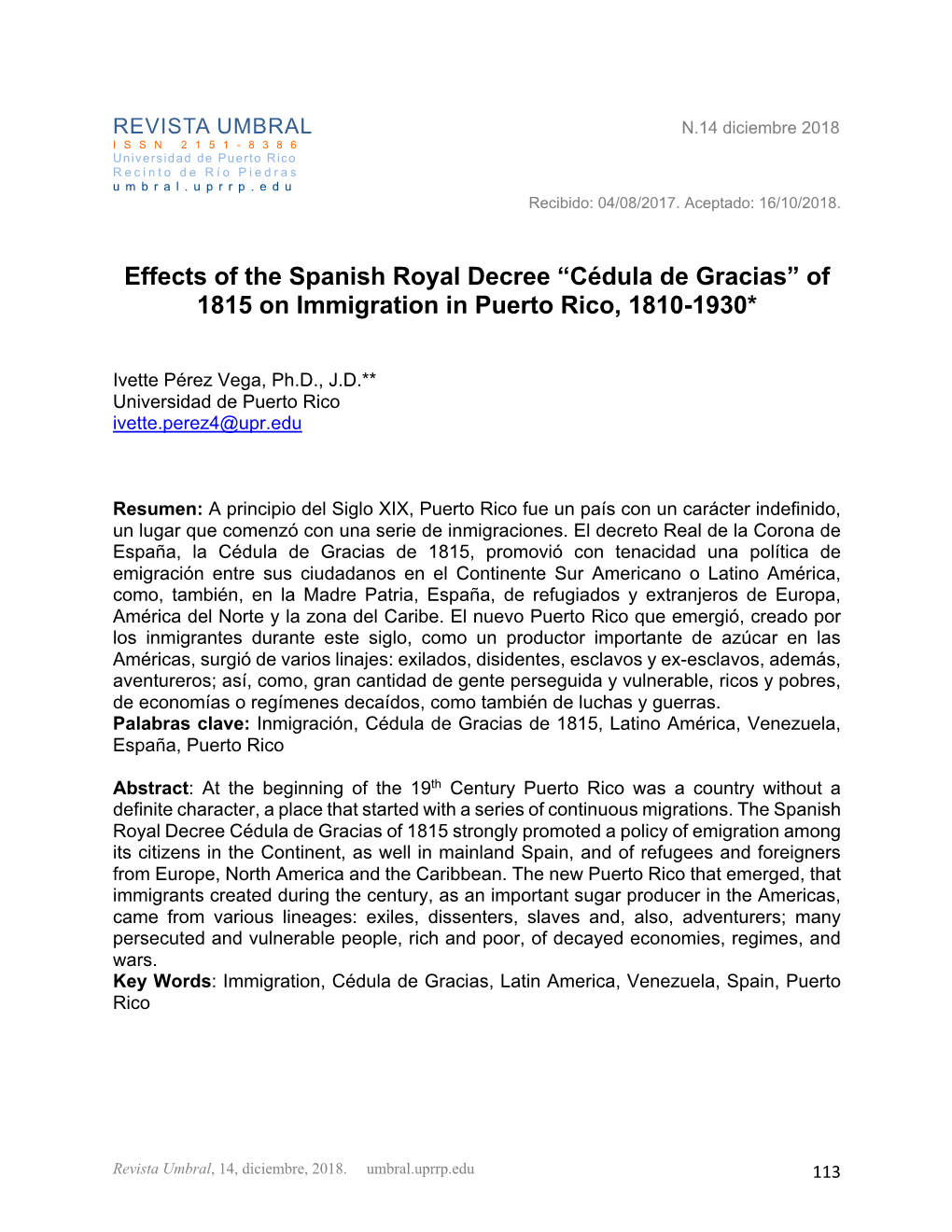 Of 1815 on Immigration in Puerto Rico, 1810-1930*
