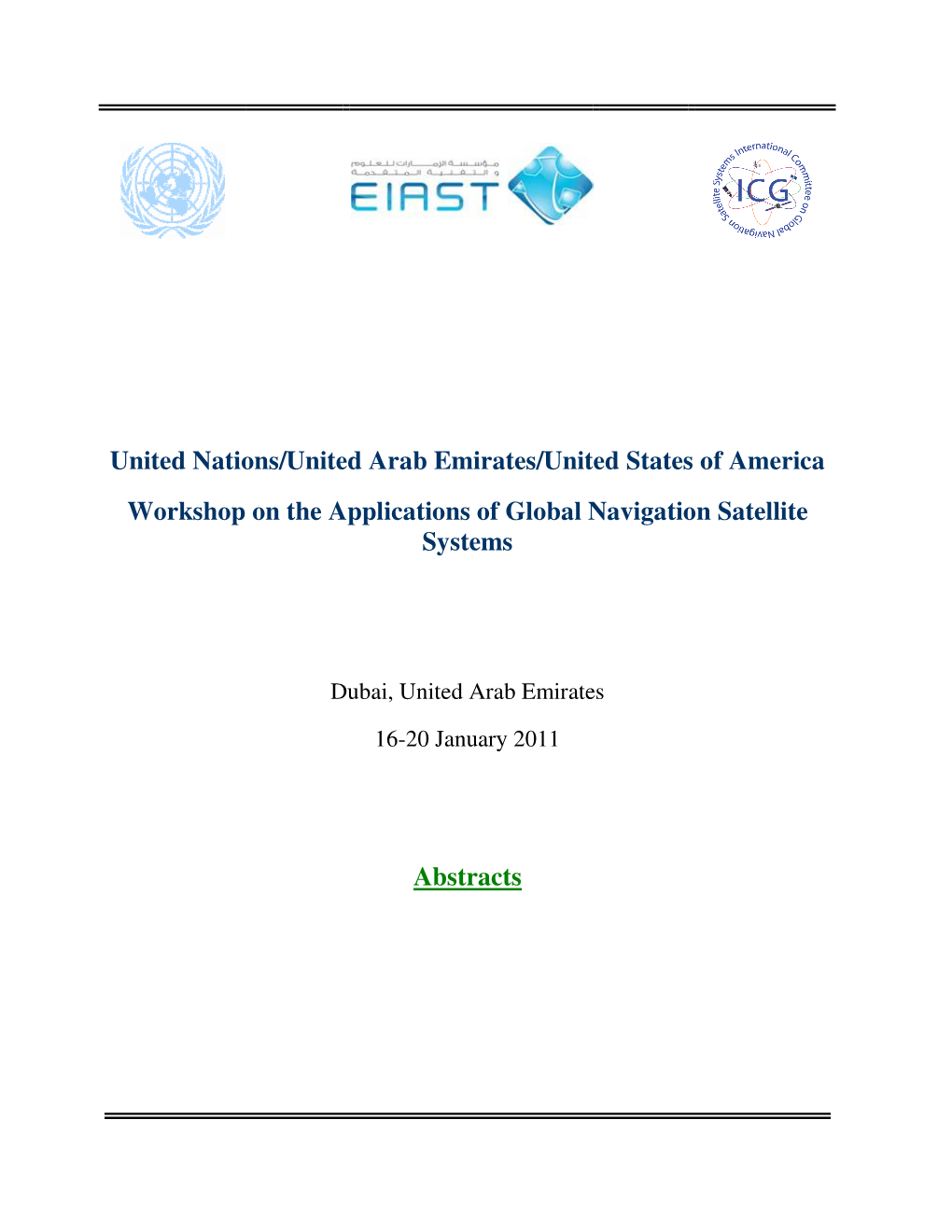 United Nations/United Arab Emirates/United States of America Workshop on the Applications of Global Navigation Satellite Systems