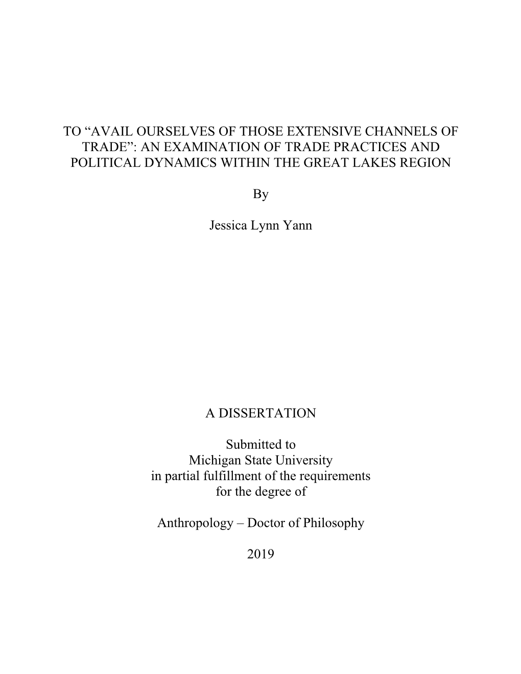 Avail Ourselves of Those Extensive Channels of Trade”: an Examination of Trade Practices and Political Dynamics Within the Great Lakes Region