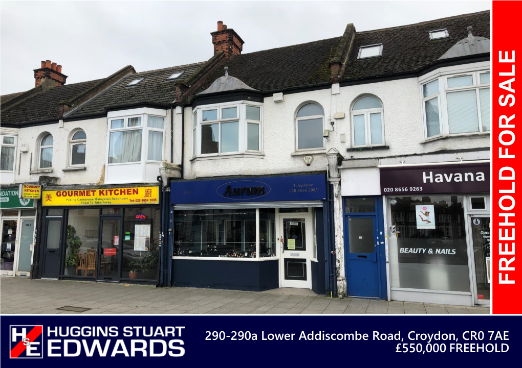 290-290A Lower Addiscombe Road, Croydon, CR0 7AE £550,000 FREEHOLD