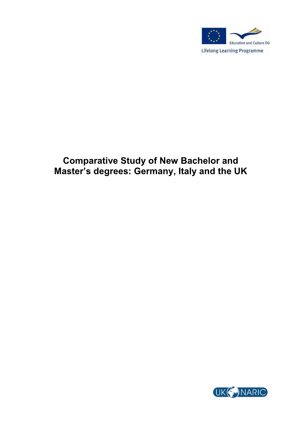 Comparative Study of New Bachelor and Master's Degrees