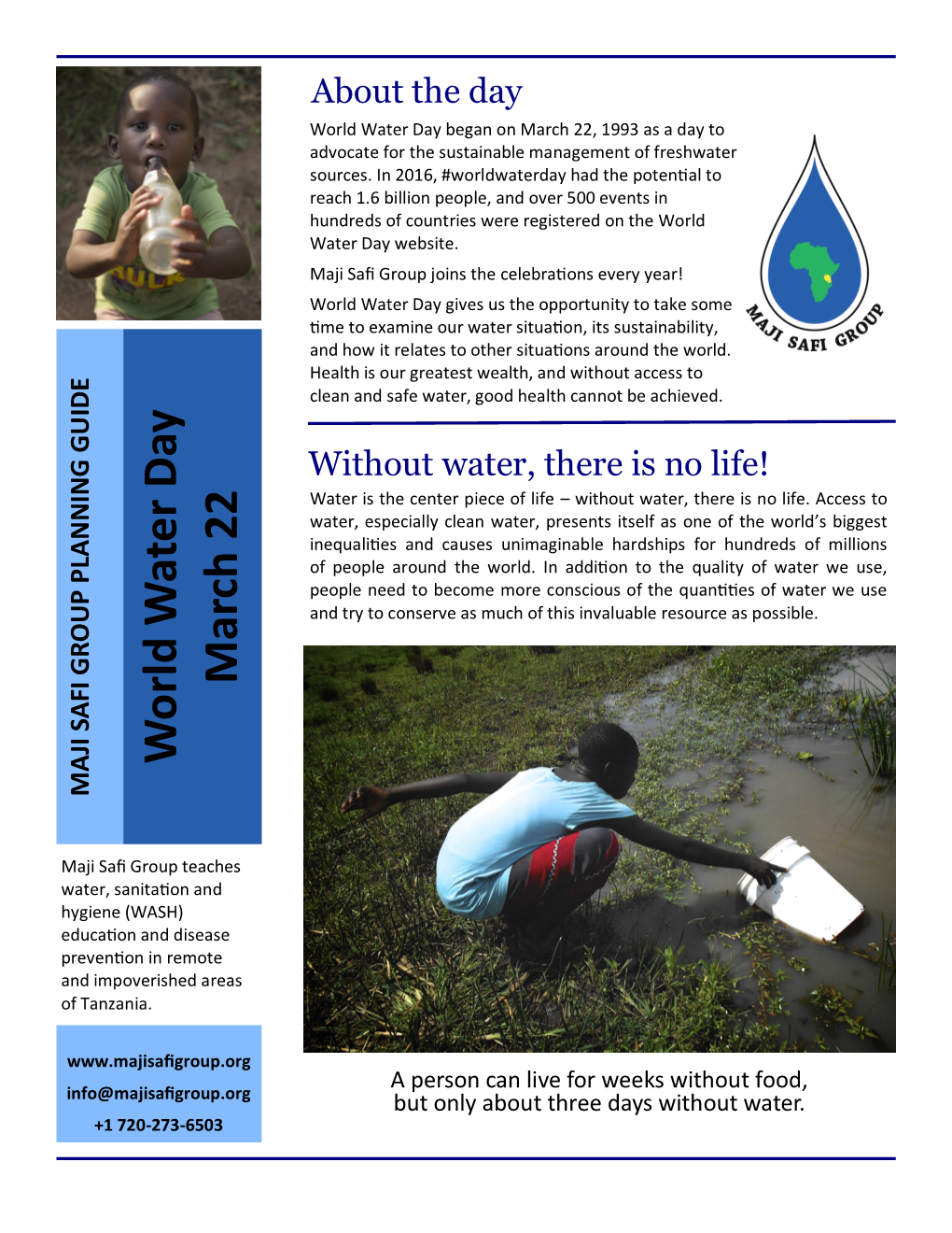 World Water Day Began on March 22, 1993 As a Day to Advocate for the Sustainable Management of Freshwater Sources