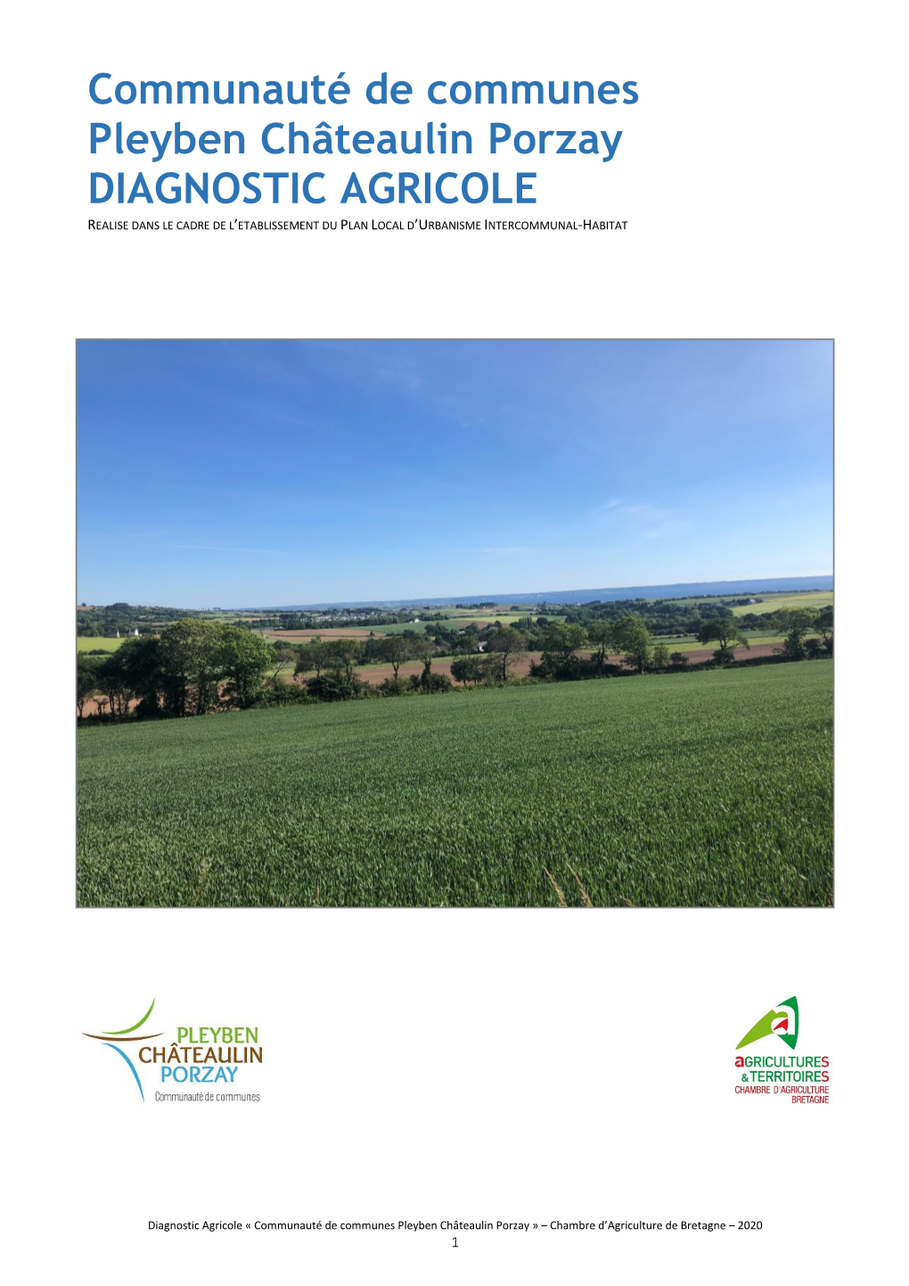 Diagnostic Agricole Realise Dans Le Cadre De L’Etablissement Du Plan Local D’Urbanisme Intercommunal-Habitat