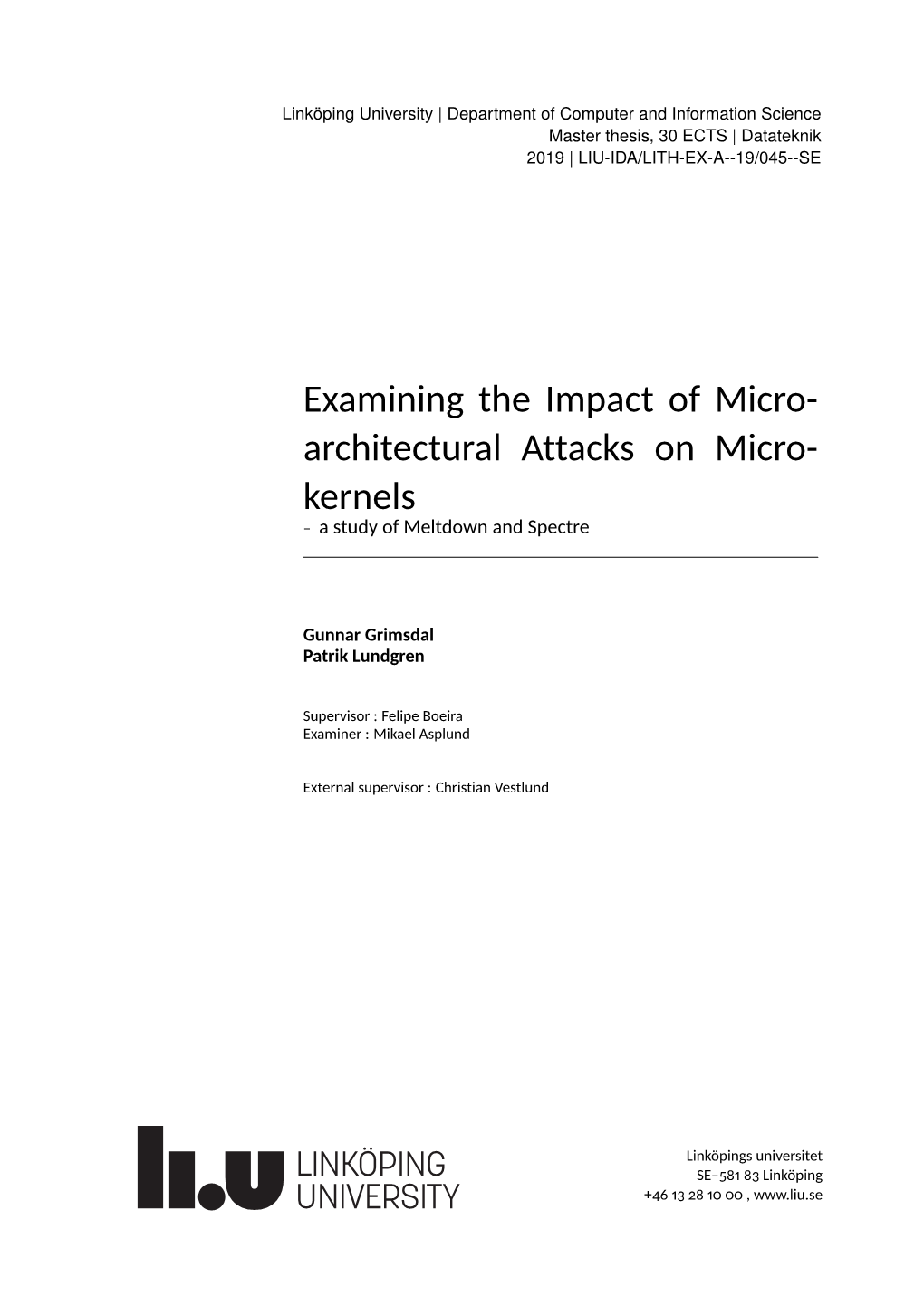 Examining the Impact of Micro- Architectural Attacks on Micro- Kernels – a Study of Meltdown and Spectre