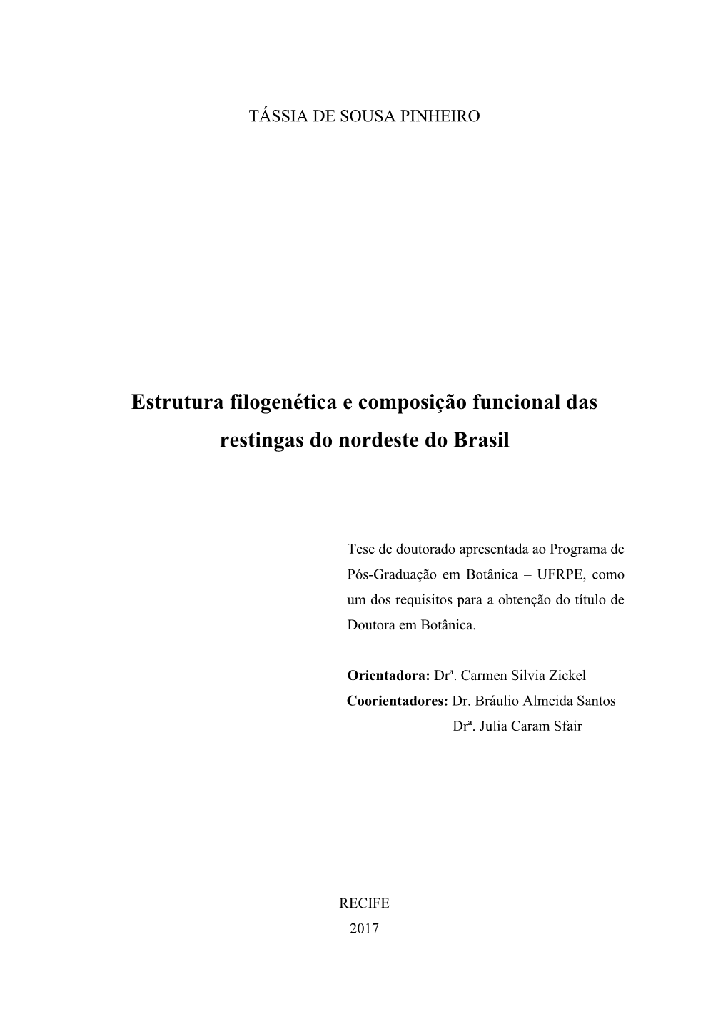 Estrutura Filogenética E Composição Funcional Das Restingas Do Nordeste Do Brasil