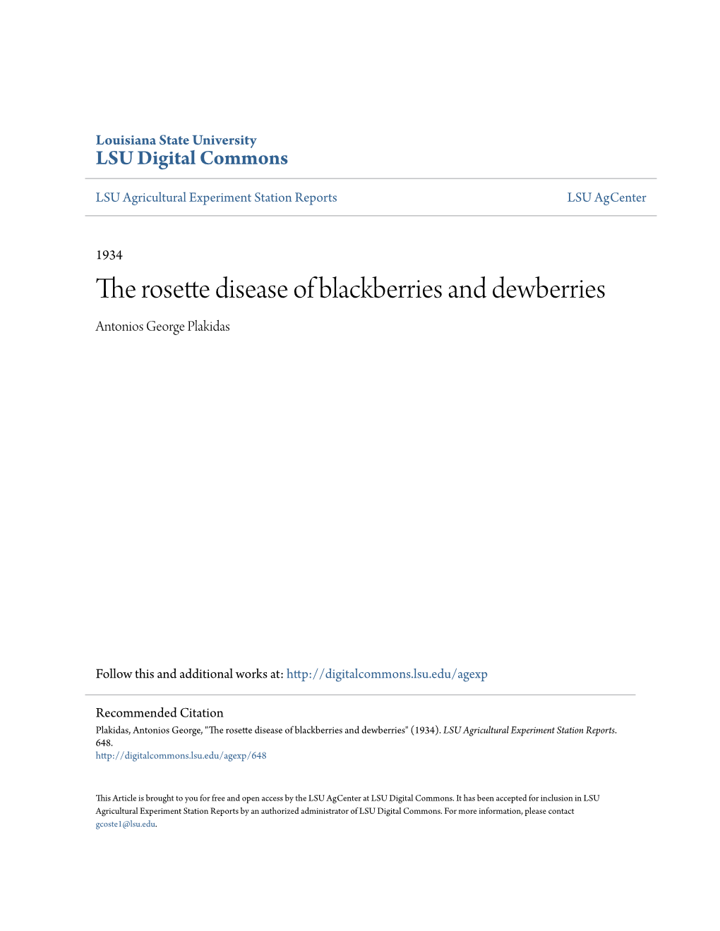 The Rosette Disease of Blackberries and Dewberries Is Described