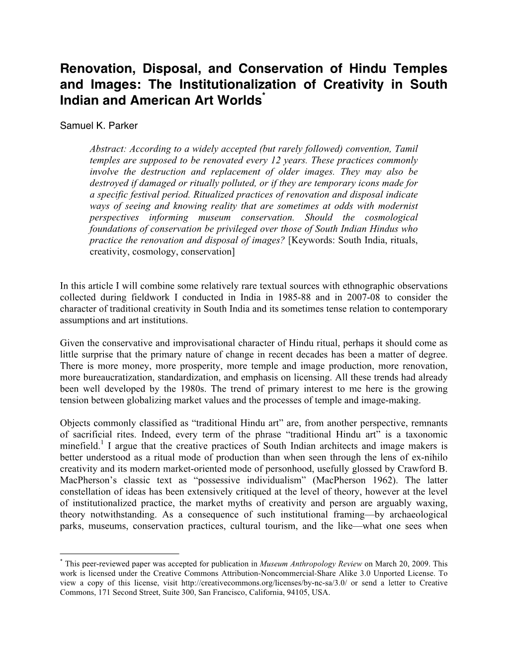 Renovation, Disposal, and Conservation of Hindu Temples and Images: the Institutionalization of Creativity in South Indian and American Art Worlds*