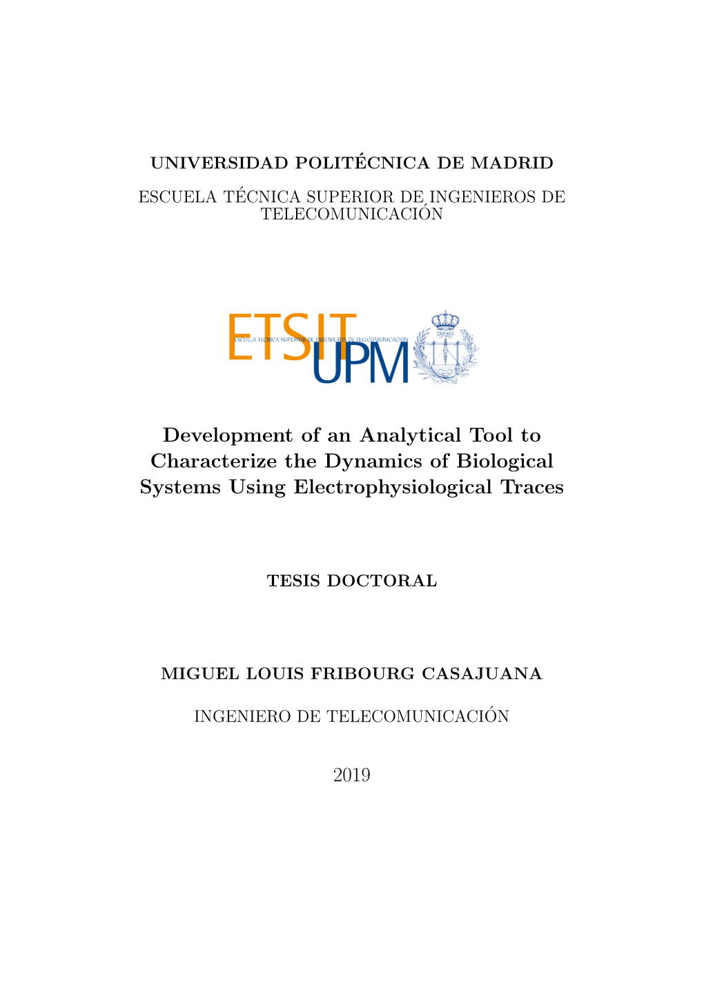 Development of an Analytical Tool to Characterize the Dynamics of Biological Systems Using Electrophysiological Traces