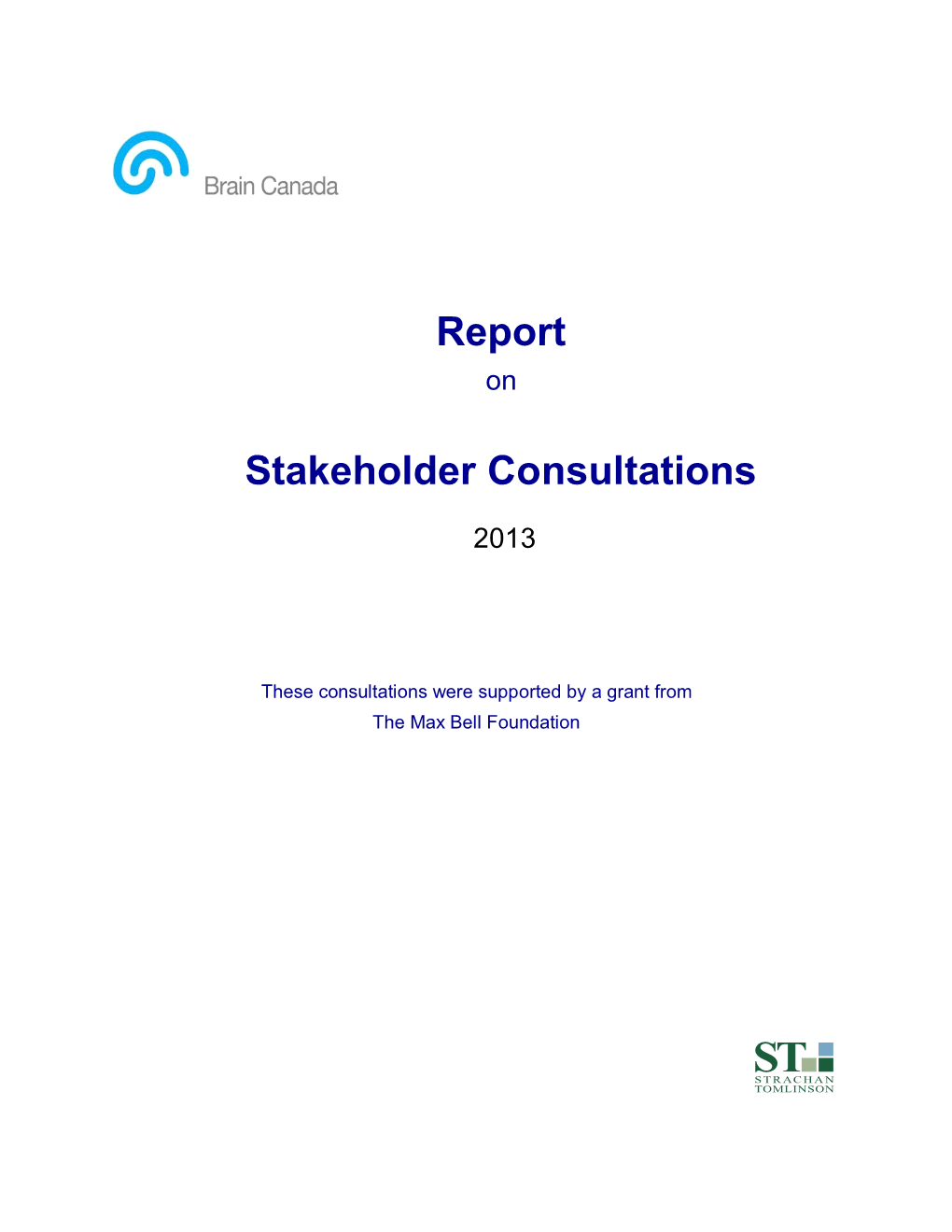Report Stakeholder Consultations