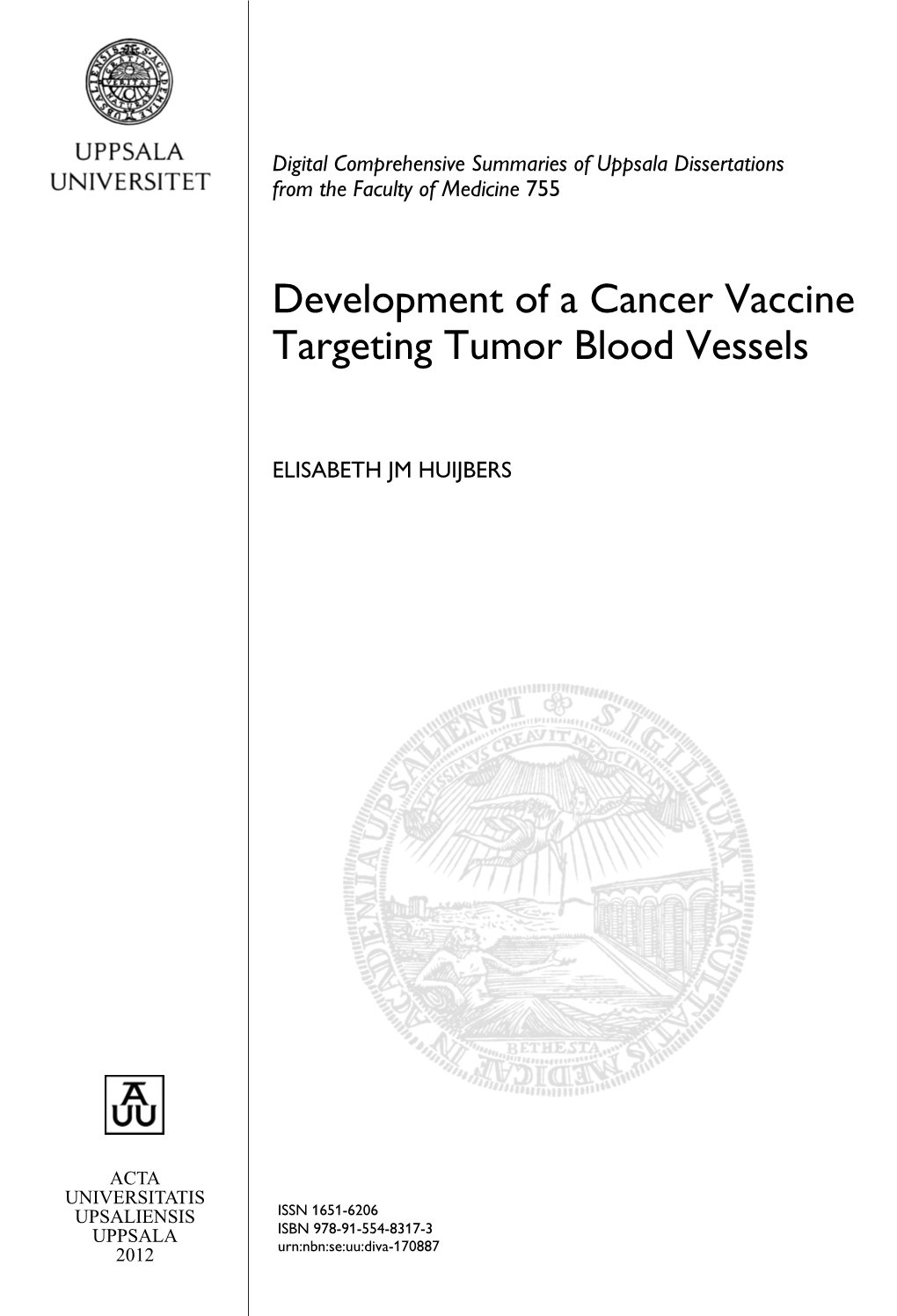 Development of a Cancer Vaccine Targeting Tumor Blood Vessels