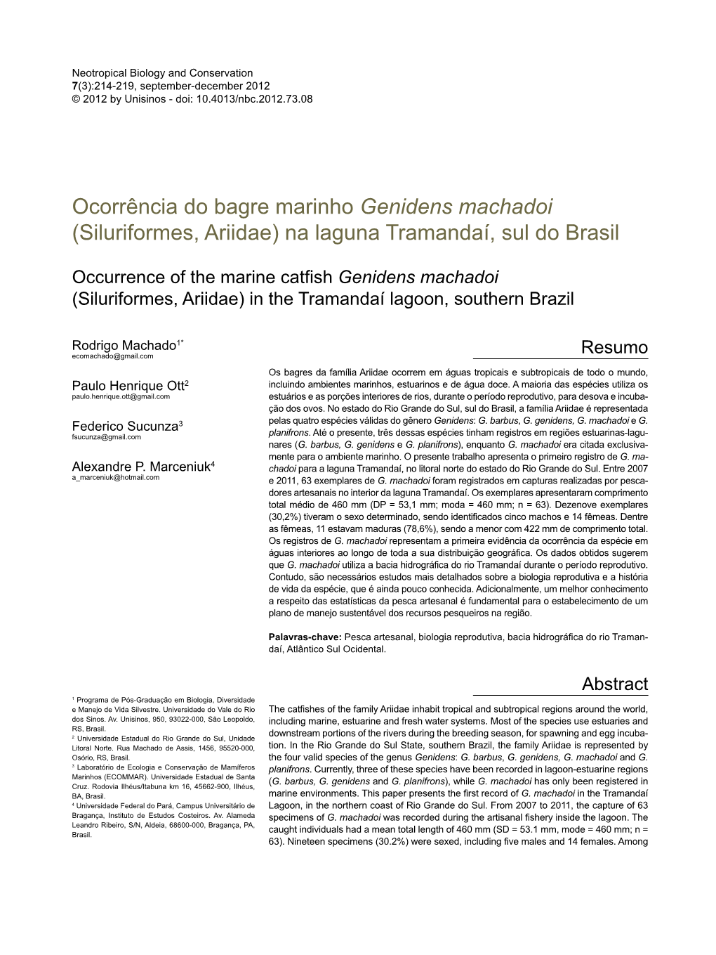 Ocorrência Do Bagre Marinho Genidens Machadoi (Siluriformes, Ariidae) Na Laguna Tramandaí, Sul Do Brasil