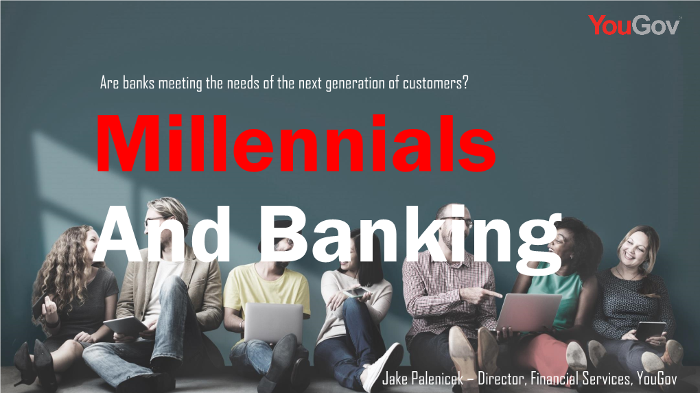 Millennials and Banking