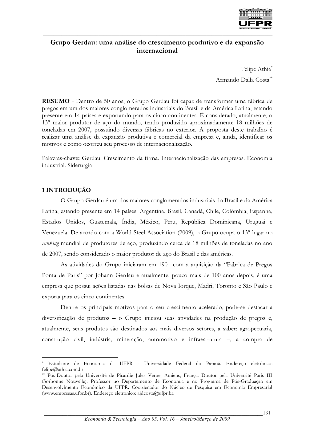 Grupo Gerdau: Uma Análise Do Crescimento Produtivo E Da Expansão Internacional